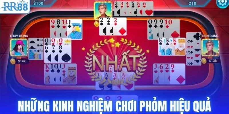 Toàn Tập Cách Chơi Phỏm Tá Lả Từ A-Z Trên Cổng Game RR88 4 Những kinh nghiệm chơi phỏm hiệu quả