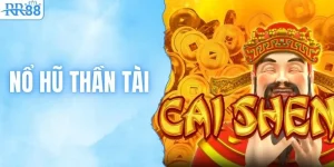 Nổ Hũ Thần Tài - Trải Nghiệm Săn Hũ Cực Khủng Tại RR88