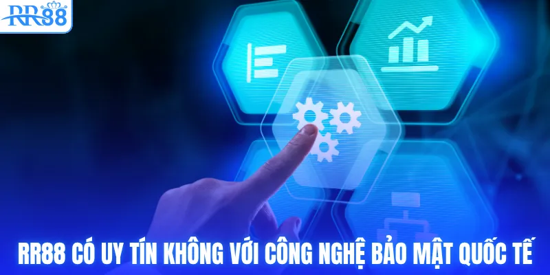 RR88 Có Uy Tín Không? Góc Nhìn Thực Tế Từ Chuyên Gia 3 RR88 có uy tín không với công nghệ bảo mật quốc tế