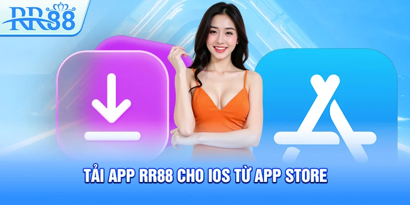 Tải App RR88 – Trải Nghiệm Sân Chơi Ngay Trên Điện Thoại 4 Tải app RR88 cho iOS từ App Store