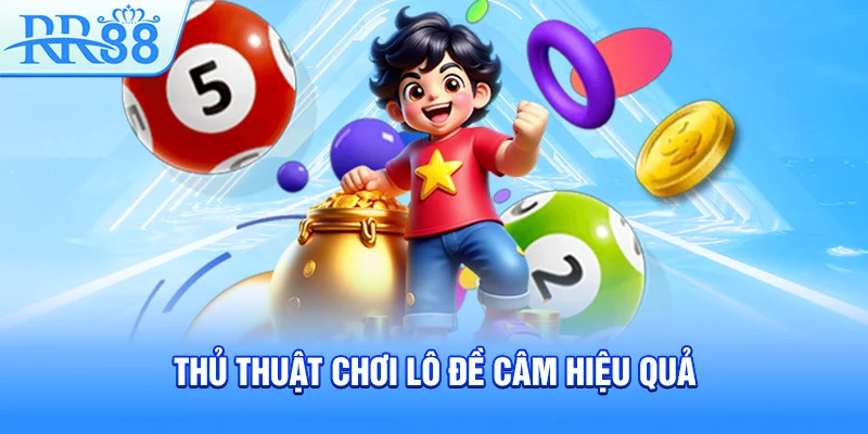 Lô Câm Là Gì? Bí Kíp Soi Cầu Đỉnh Cao, Trúng Lớn Mỗi Ngày Cùng RR88! 4 Thủ thuật chơi lô đề câm hiệu quả